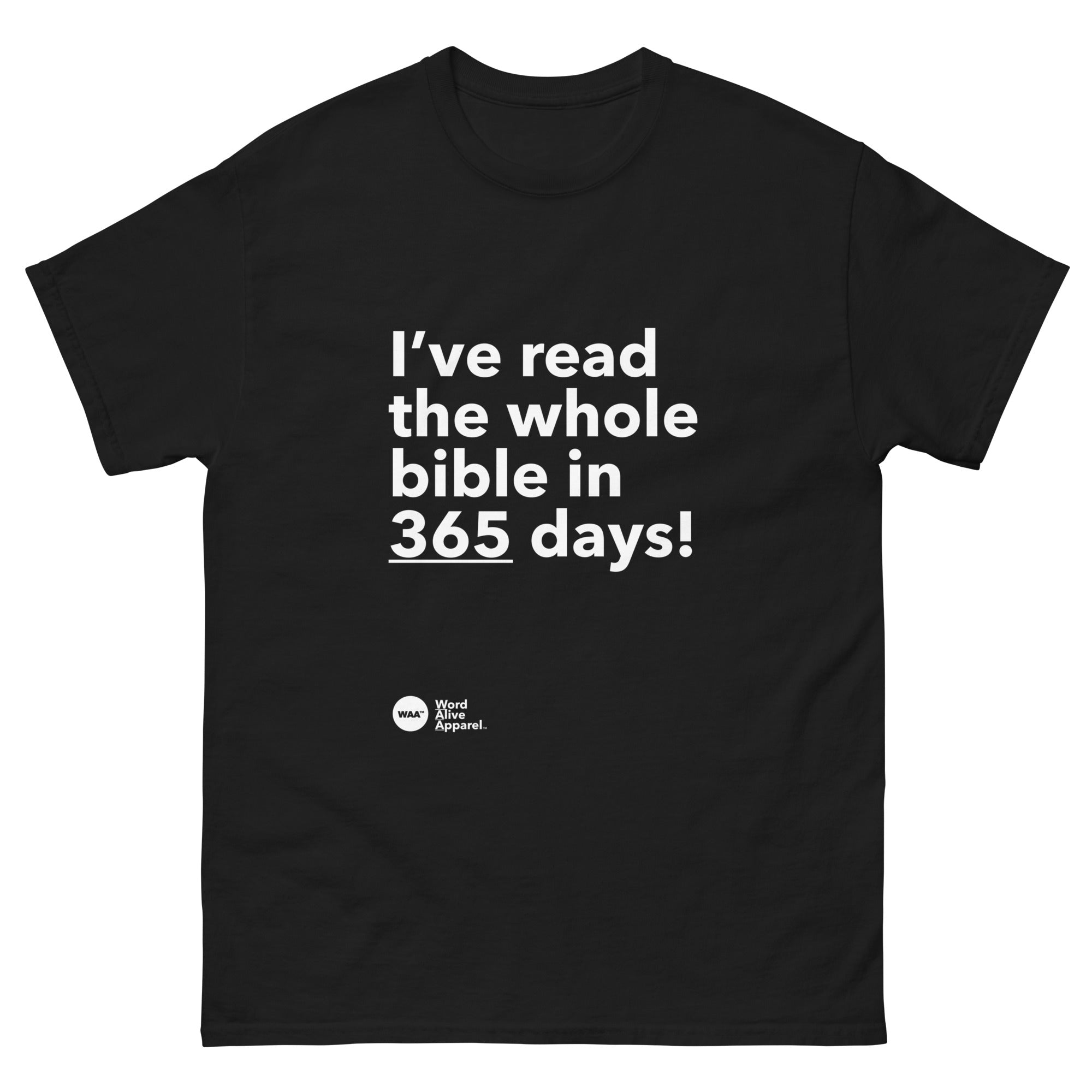 I Read the Bible in 365 Days T-Shirt (Dark)