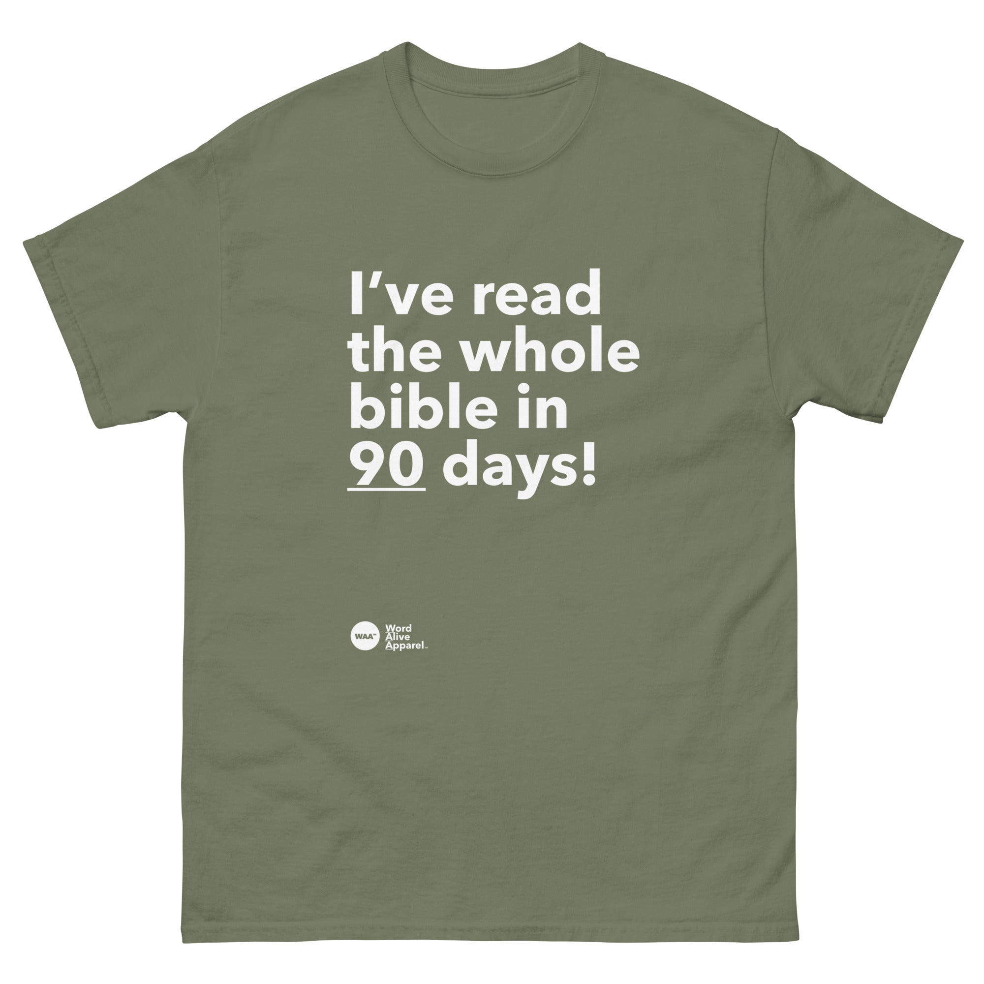 I Read the Bible in 90 Days Tee (Dark)