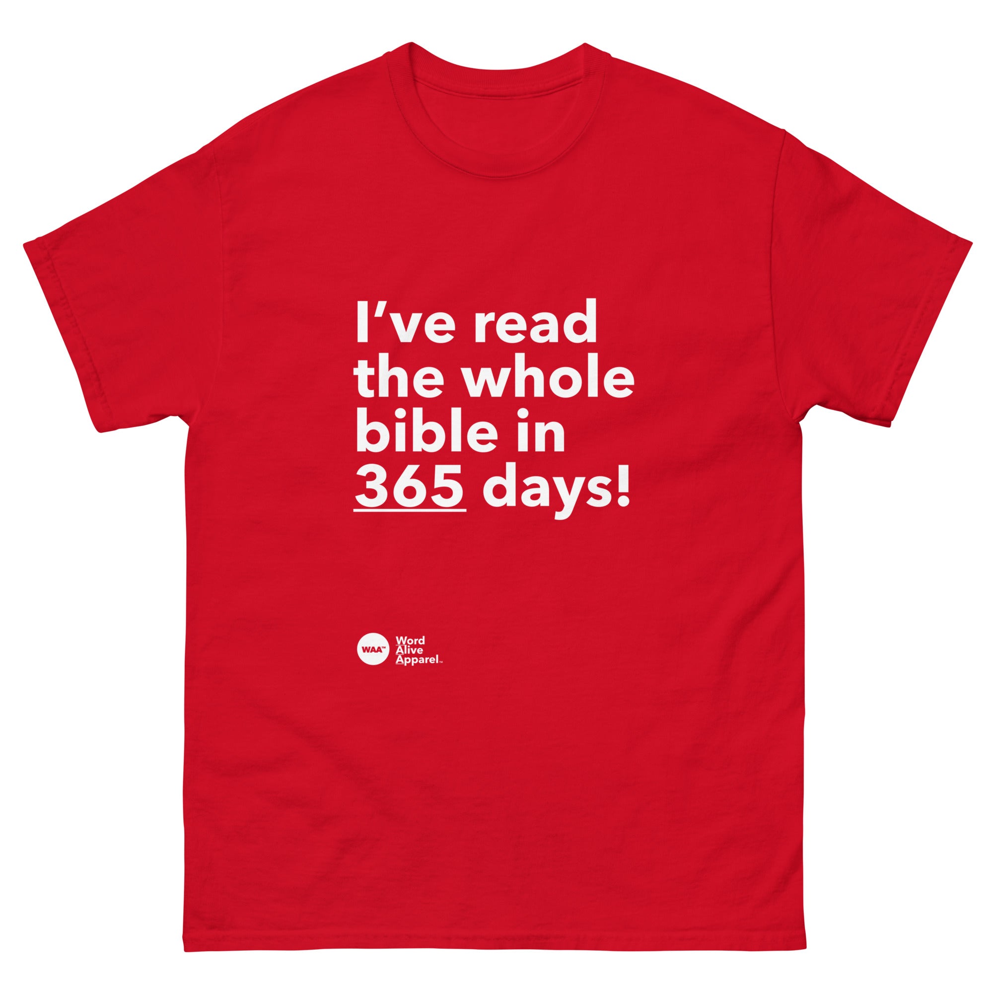 I Read the Bible in 365 Days T-Shirt (Dark)
