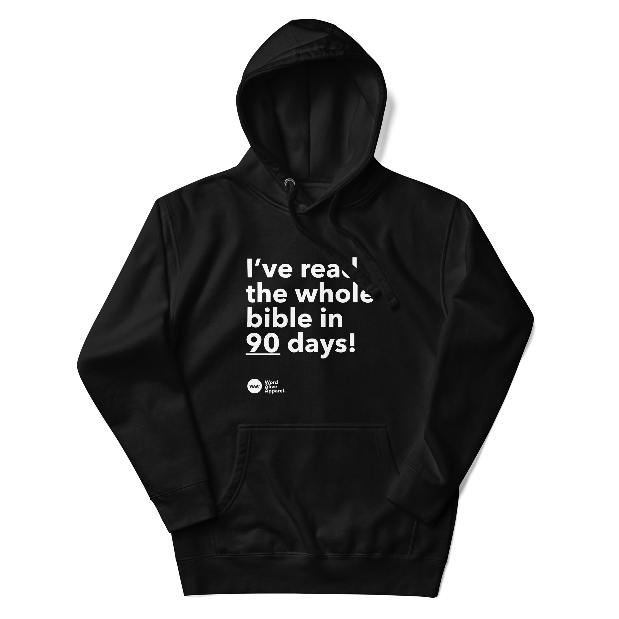 I Read the Bible in 90 Days Hoodie (Dark)
