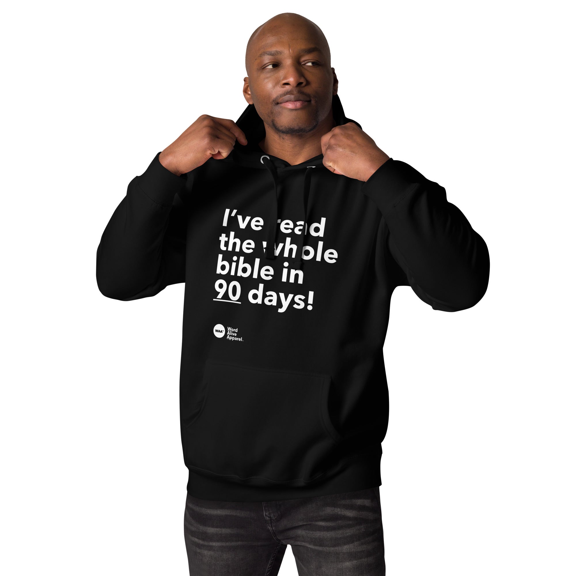 I Read the Bible in 90 Days Hoodie (Dark)