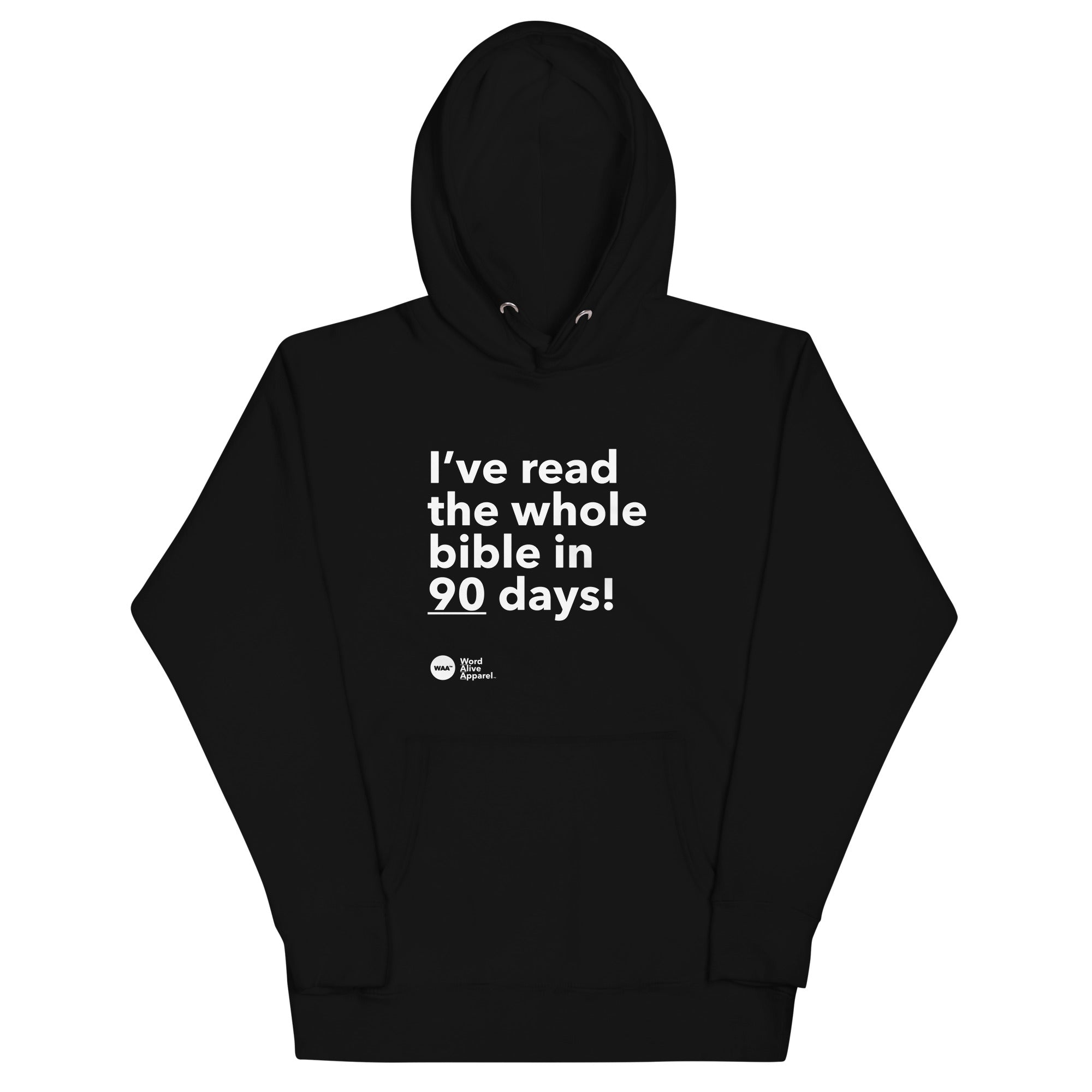 I Read the Bible in 90 Days Hoodie (Dark)