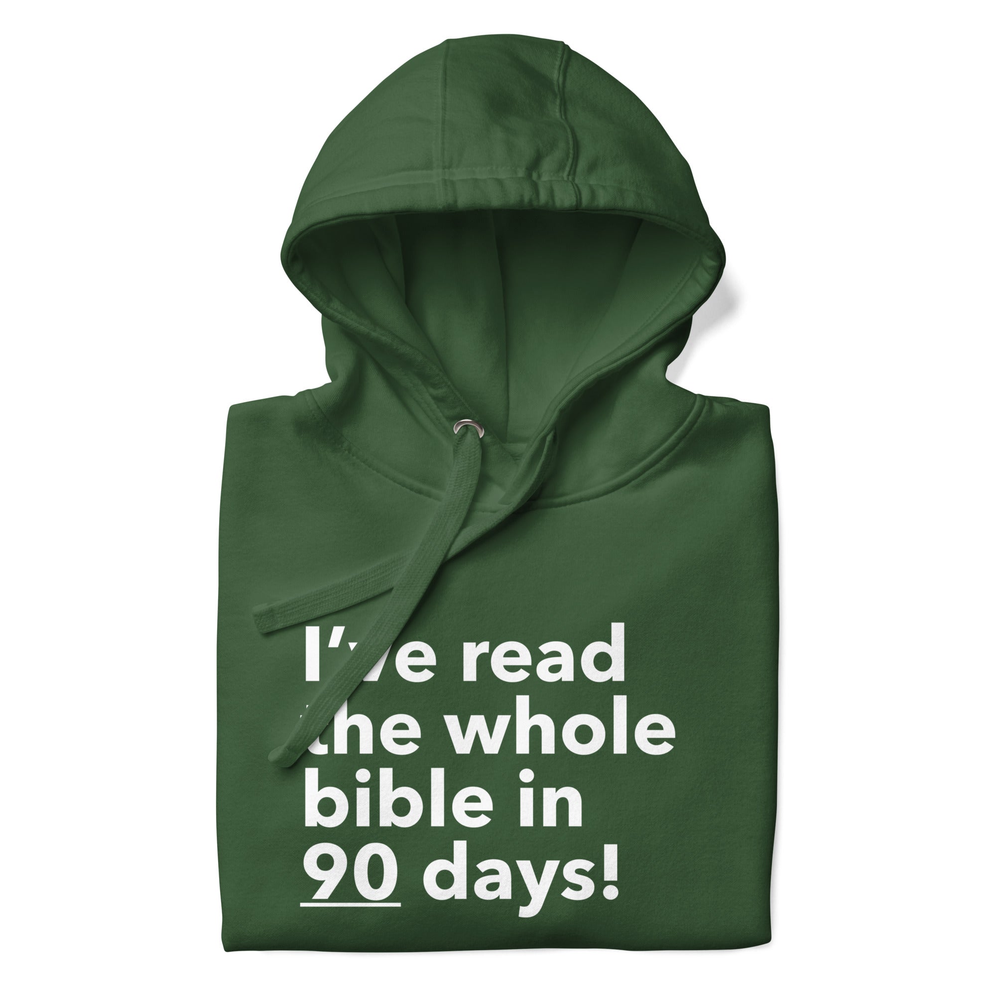 I Read the Bible in 90 Days Hoodie (Dark)