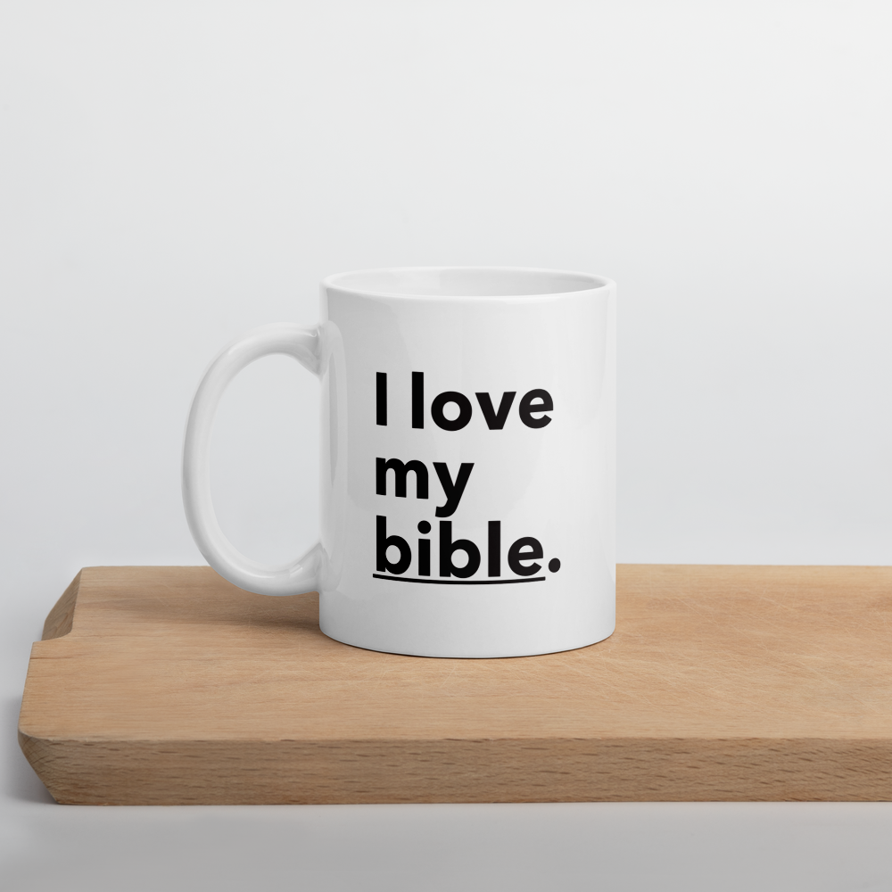 I Love My Bible 11oz Mug (White)
